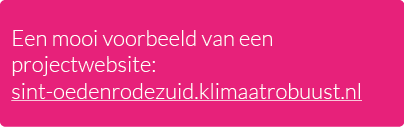 Een mooi voorbeeld van een projectwebsite: sint oedenrodezuid.klimaatrobuust.nl
