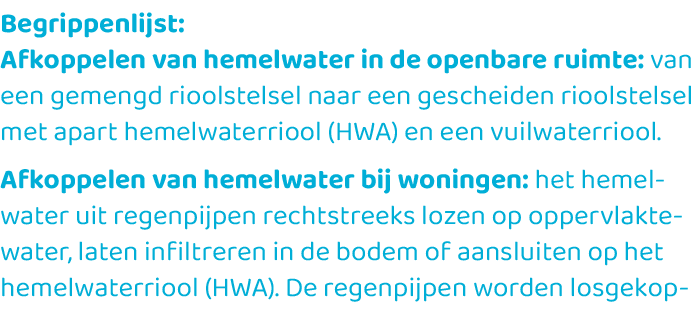 Begrippenlijst: Afkoppelen van hemelwater in de openbare ruimte: van een gemengd rioolstelsel naar een gescheiden rio...